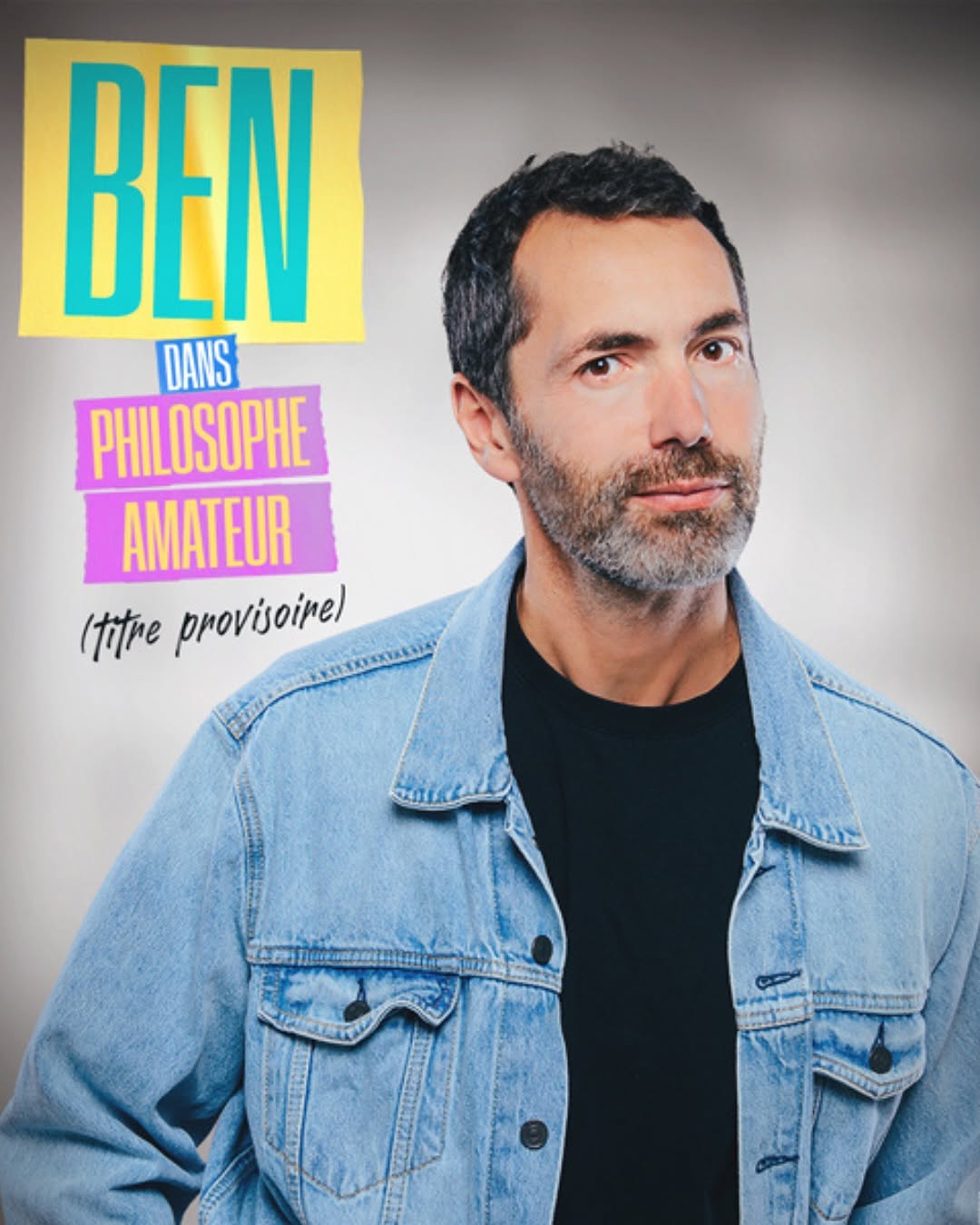 L'affiche du spectale de Ben, «Philosophe ammateur»